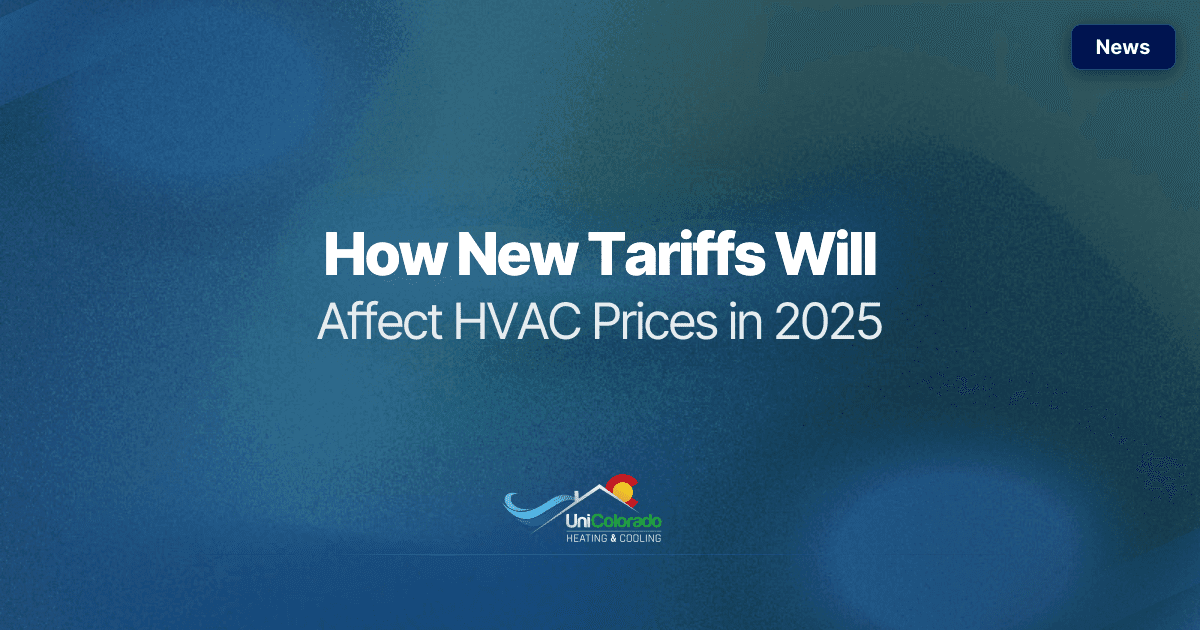 How New Tariffs Will Affect HVAC Prices in 2025