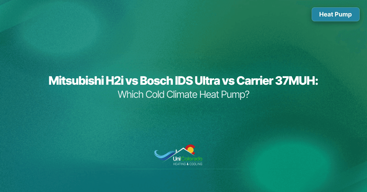 Mitsubishi H2i vs Bosch IDS Ultra vs Carrier 37MUH: Which Cold Climate Heat Pump?