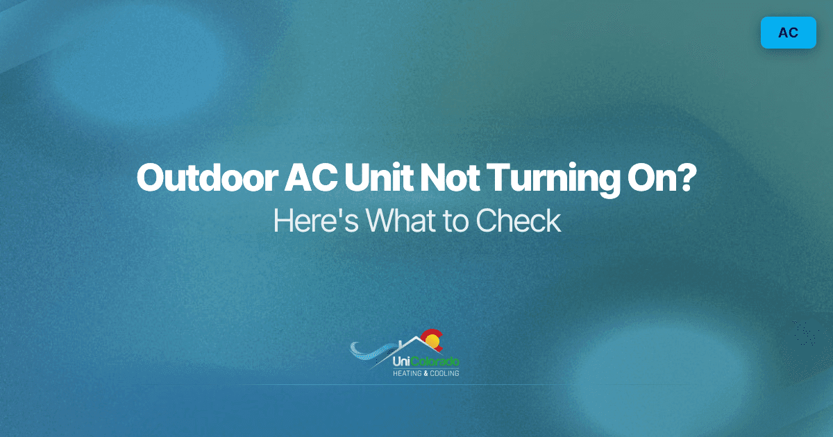 Outdoor AC Unit Not Turning On? Here's What to Check