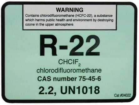 R-22 refrigerant warning label reading chlorodifluoromethane, HCFC-22, CAS number 75-45-6