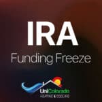 How Trump’s IRA Freeze Affects HVAC Rebates